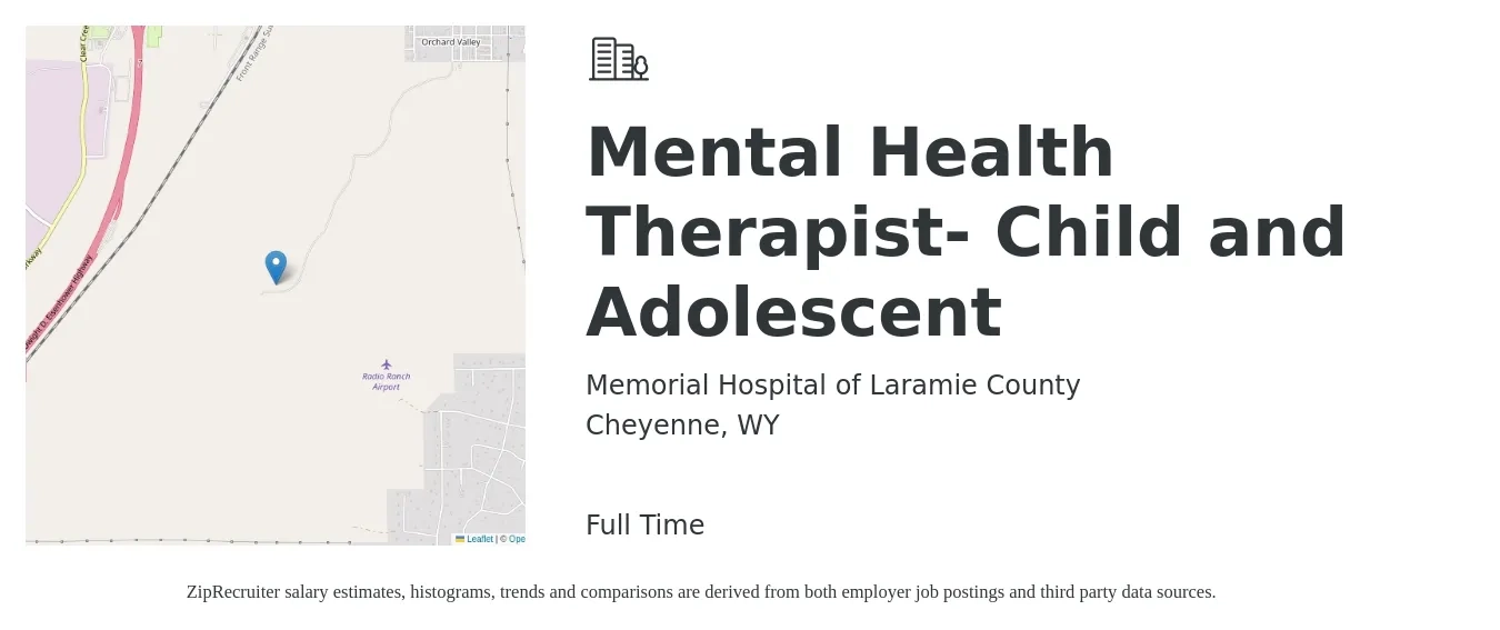Memorial Hospital of Laramie County job posting for a Mental Health Therapist- Child and Adolescent in Cheyenne, WY with a salary of $55,800 to $79,100 Yearly with a map of Cheyenne location.
