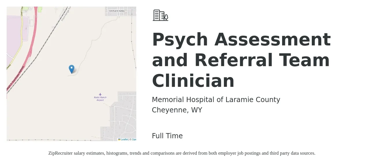 Memorial Hospital of Laramie County job posting for a Psych Assessment and Referral Team Clinician in Cheyenne, WY with a salary of $44,700 Yearly with a map of Cheyenne location.