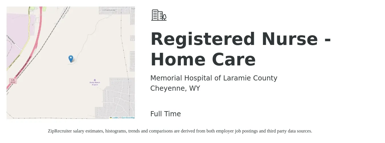 Memorial Hospital of Laramie County job posting for a Registered Nurse - Home Care in Cheyenne, WY with a salary of $1,480 to $2,210 Weekly with a map of Cheyenne location.