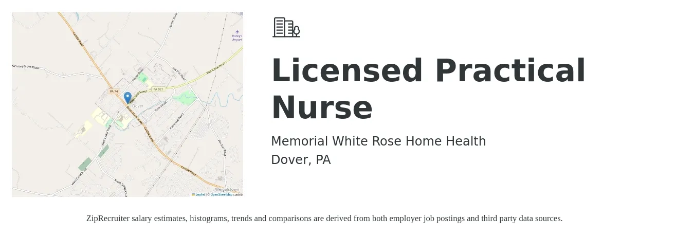 Memorial White Rose Home Health job posting for a Licensed Practical Nurse in Dover, PA with a salary of $25 to $34 Hourly with a map of Dover location.