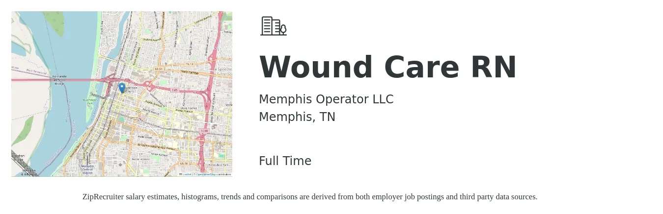 Memphis Operator LLC job posting for a Wound Care RN in Memphis, TN with a salary of $32 to $58 Hourly with a map of Memphis location.