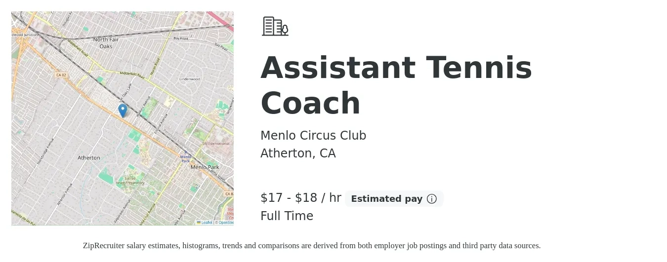 Menlo Circus Club job posting for a Assistant Tennis Coach in Atherton, CA with a salary of $18 to $20 Hourly with a map of Atherton location.