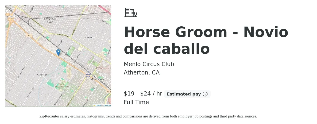 Menlo Circus Club job posting for a Horse Groom - Novio del caballo in Atherton, CA with a salary of $20 to $25 Hourly with a map of Atherton location.