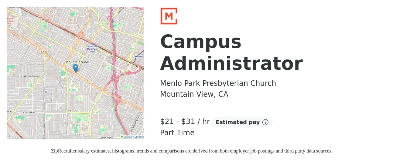 Menlo Park Presbyterian Church job posting for a Campus Administrator in Mountain View, CA with a salary of $44 to $80 Hourly with a map of Mountain View location.