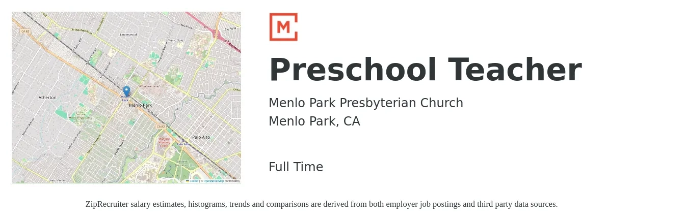 Menlo Park Presbyterian Church job posting for a Preschool Teacher in Menlo Park, CA with a salary of $18 to $24 Hourly with a map of Menlo Park location.