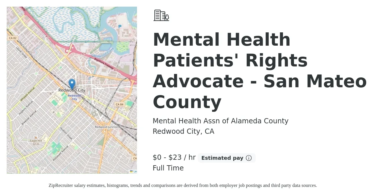 Mental Health Assn of Alameda County job posting for a Mental Health Patients' Rights Advocate - San Mateo County in Redwood City, CA with a salary of $1 to $24 Hourly with a map of Redwood City location.