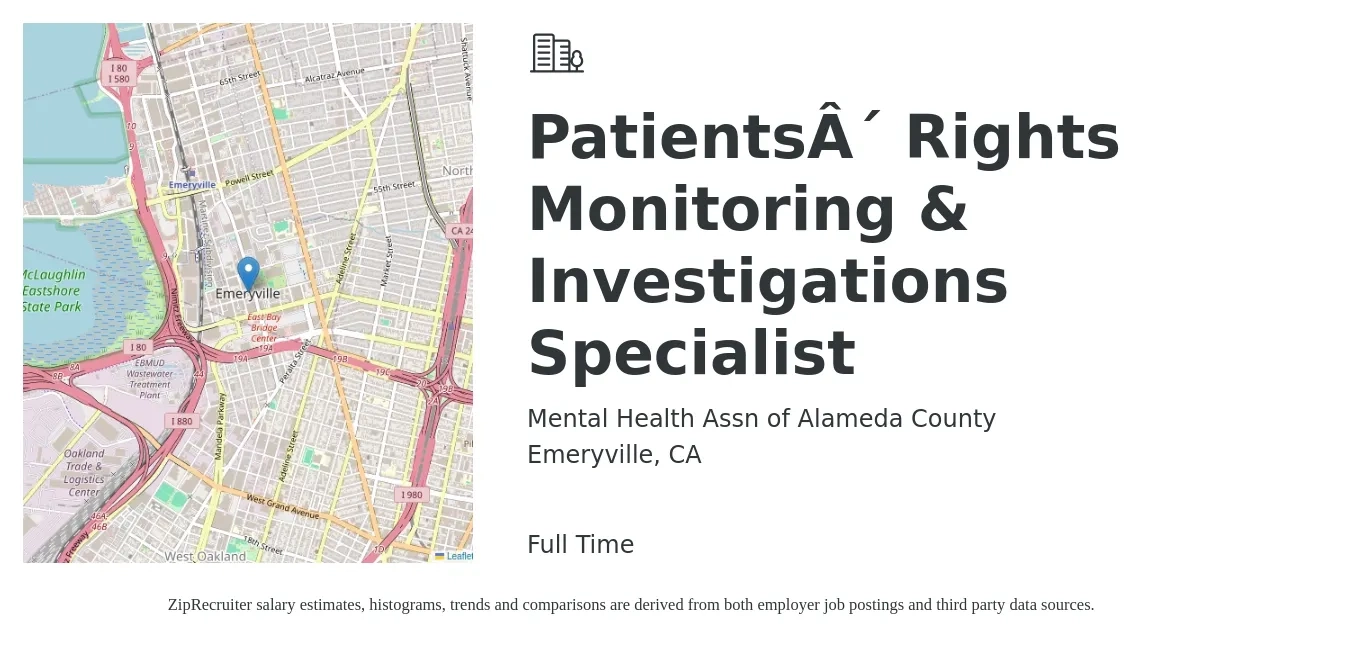 Mental Health Assn of Alameda County job posting for a Patients´ Rights Monitoring & Investigations Specialist in Emeryville, CA with a salary of $45,700 to $73,400 Yearly with a map of Emeryville location.