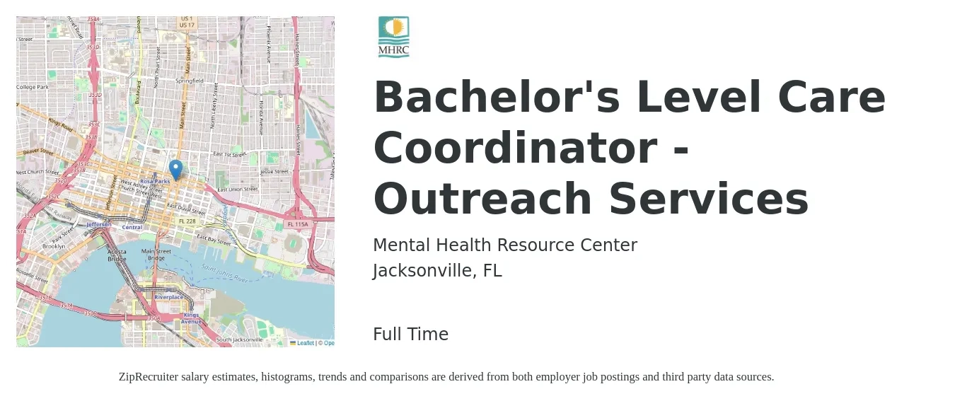 Mental Health Resource Center job posting for a Bachelor's Level Care Coordinator - Outreach Services in Jacksonville, FL with a salary of $18 to $28 Hourly with a map of Jacksonville location.