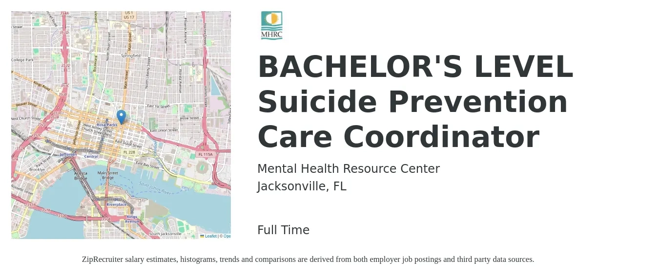 Mental Health Resource Center job posting for a BACHELOR'S LEVEL Suicide Prevention Care Coordinator in Jacksonville, FL with a salary of $18 to $24 Hourly with a map of Jacksonville location.