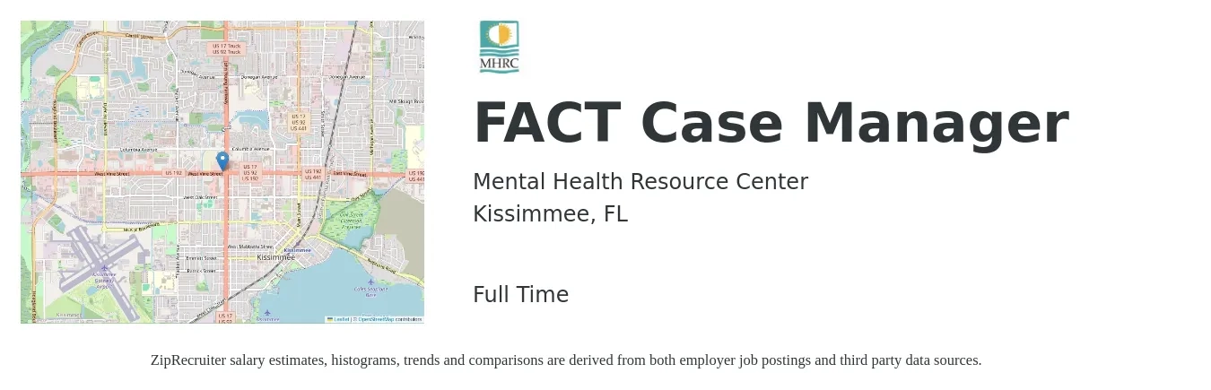 Mental Health Resource Center job posting for a FACT Case Manager in Kissimmee, FL with a salary of $18 to $23 Hourly with a map of Kissimmee location.