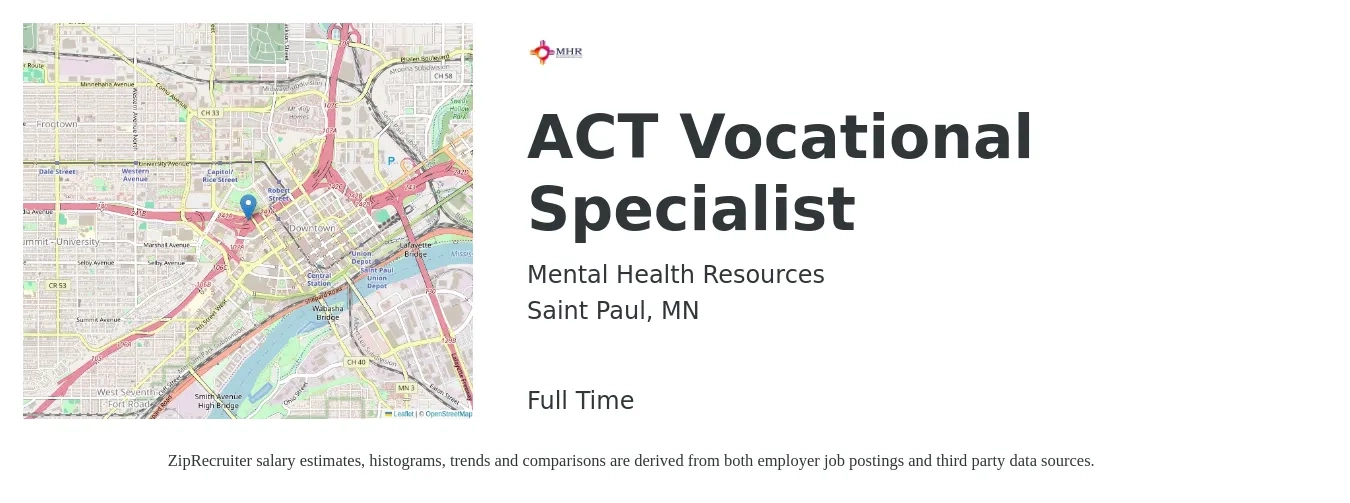 Mental Health Resources job posting for a ACT Vocational Specialist in Saint Paul, MN with a salary of $41,700 to $65,500 Yearly with a map of Saint Paul location.