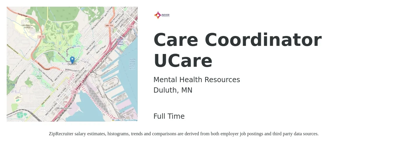 Mental Health Resources job posting for a Care Coordinator UCare in Duluth, MN with a salary of $5,000 Weekly with a map of Duluth location.