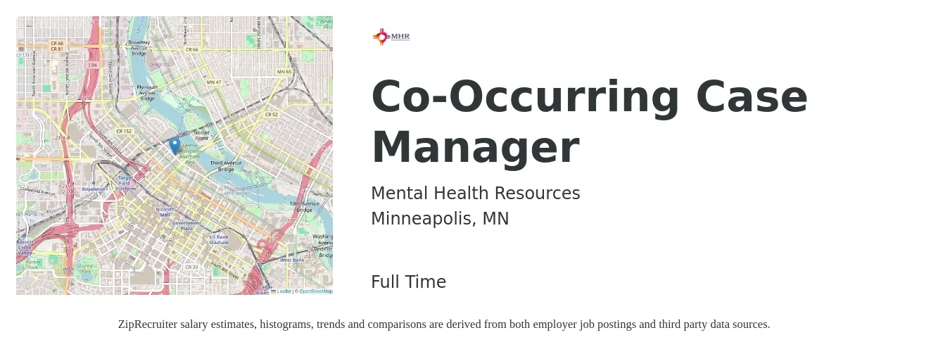 Mental Health Resources job posting for a Co-Occurring Case Manager in Minneapolis, MN with a salary of $2,000 Weekly with a map of Minneapolis location.