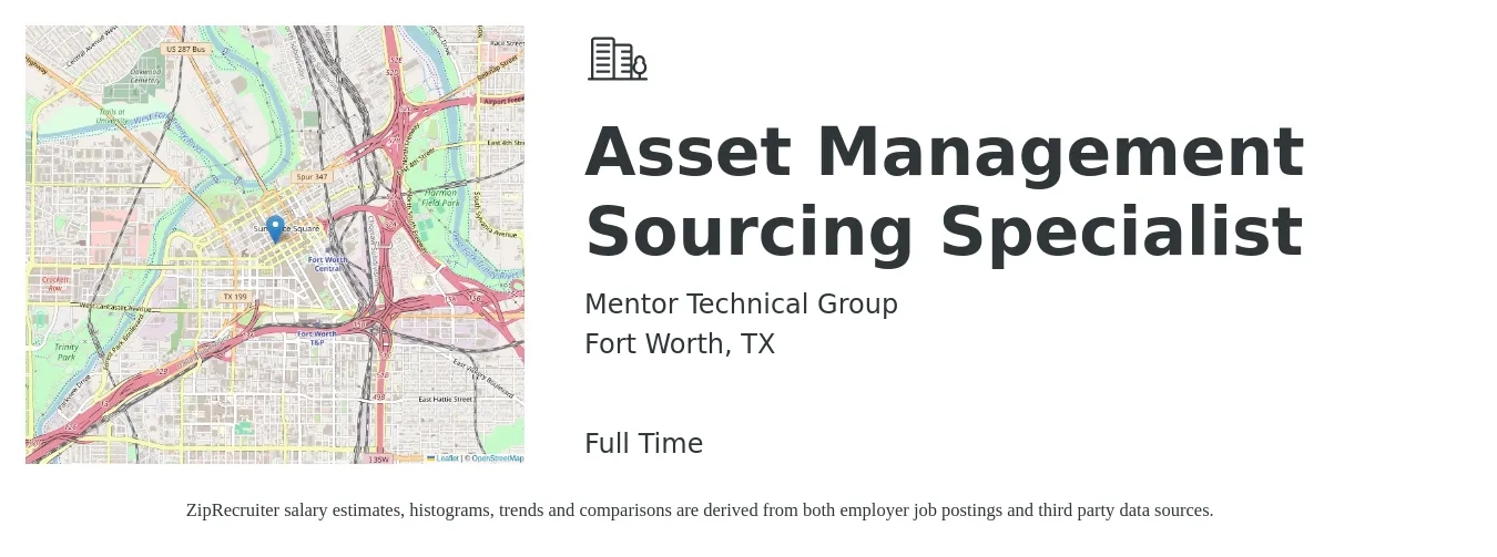 Mentor Technical Group job posting for a Asset Management Sourcing Specialist in Fort Worth, TX with a salary of $24 to $39 Hourly with a map of Fort Worth location.