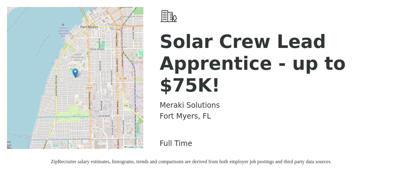 Meraki Solutions job posting for a Solar Crew Lead Apprentice - up to $75K! in Fort Myers, FL with a salary of $17 to $21 Hourly with a map of Fort Myers location.