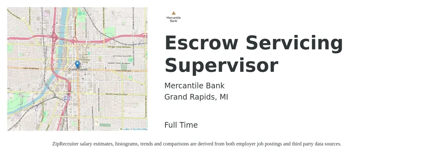 Mercantile Bank job posting for a Escrow Servicing Supervisor in Grand Rapids, MI with a salary of $48,000 to $63,400 Yearly with a map of Grand Rapids location.
