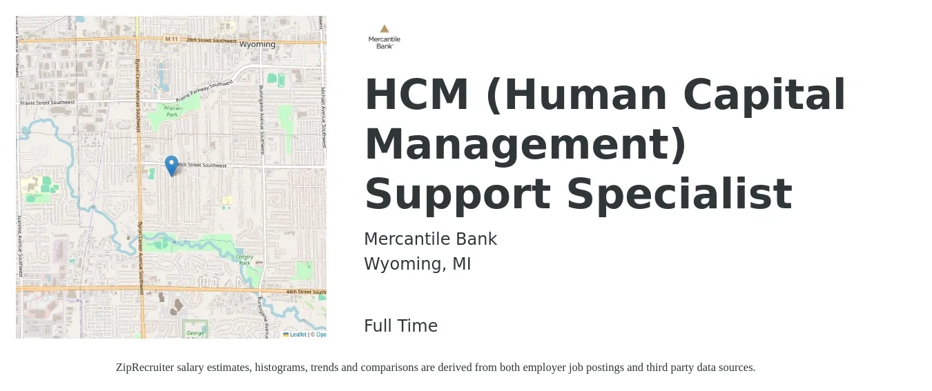 Mercantile Bank job posting for a HCM (Human Capital Management) Support Specialist in Wyoming, MI with a salary of $49,900 to $59,900 Yearly with a map of Wyoming location.