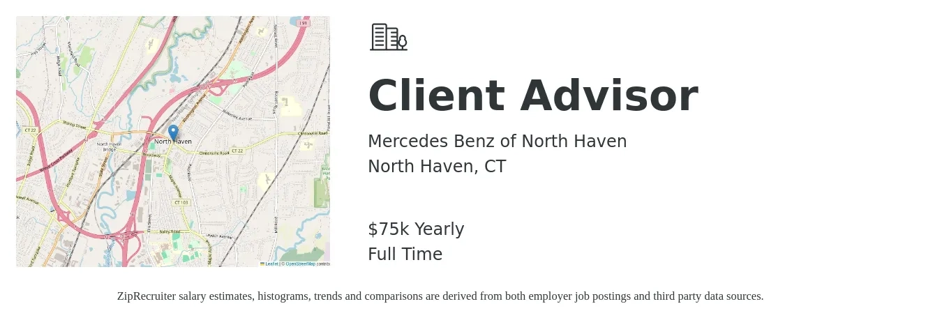 Mercedes Benz of North Haven job posting for a Client Advisor in North Haven, CT with a salary of $75,000 Yearly with a map of North Haven location.