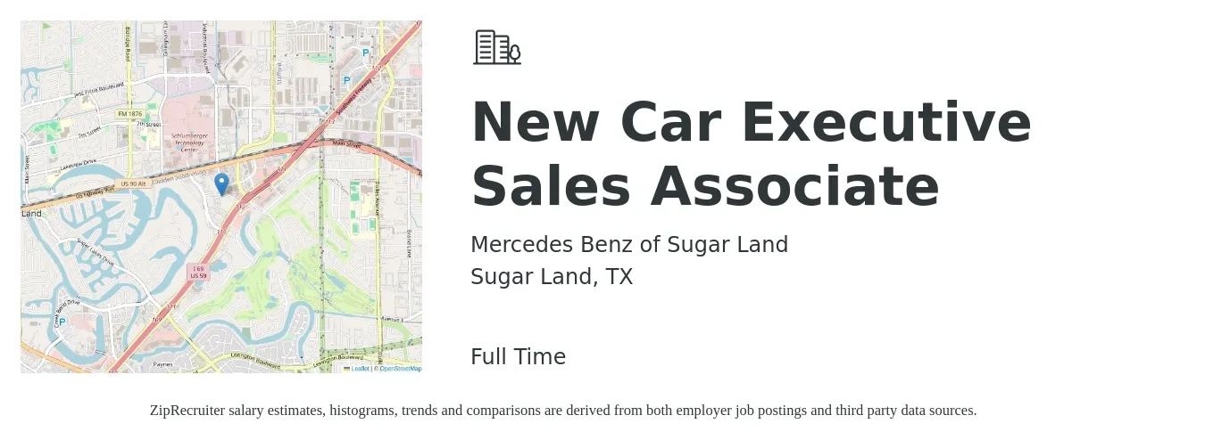 Mercedes Benz of Sugar Land job posting for a New Car Executive Sales Associate in Sugar Land, TX with a salary of $51,400 to $88,300 Yearly with a map of Sugar Land location.