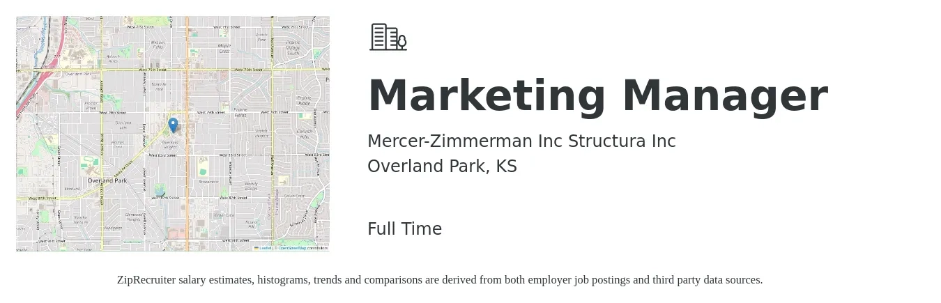 Mercer-Zimmerman Inc Structura Inc job posting for a Marketing Manager in Overland Park, KS with a salary of $59,300 to $96,800 Yearly with a map of Overland Park location.