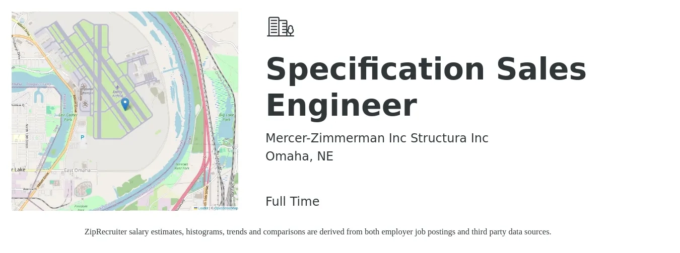 Mercer-Zimmerman Inc Structura Inc job posting for a Specification Sales Engineer in Omaha, NE with a salary of $71,700 to $107,600 Yearly with a map of Omaha location.