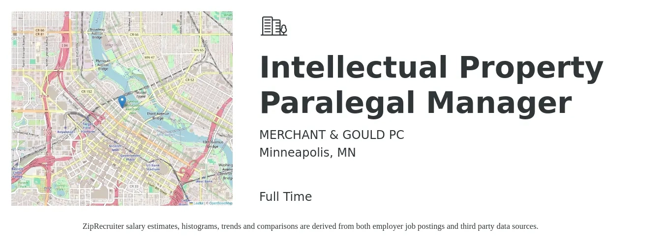 MERCHANT & GOULD PC job posting for a Intellectual Property Paralegal Manager in Minneapolis, MN with a salary of $74,600 to $102,800 Yearly with a map of Minneapolis location.