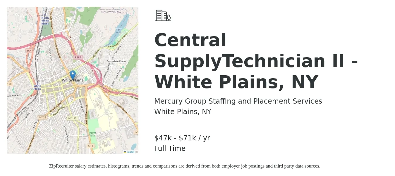 Mercury Group Staffing and Placement Services job posting for a Central SupplyTechnician II - White Plains, NY in White Plains, NY with a salary of $47,548 to $71,323 Yearly with a map of White Plains location.