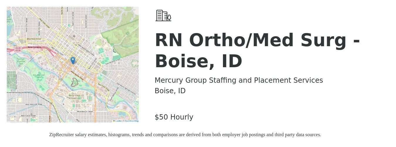 Mercury Group Staffing and Placement Services job posting for a RN Ortho/Med Surg - Boise, ID in Boise, ID with a salary of $52 Hourly with a map of Boise location.