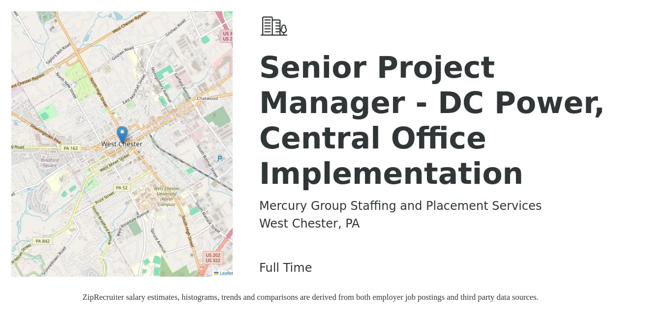 Mercury Group Staffing and Placement Services job posting for a Senior Project Manager - DC Power, Central Office Implementation in West Chester, PA with a salary of $98,000 to $138,300 Yearly with a map of West Chester location.