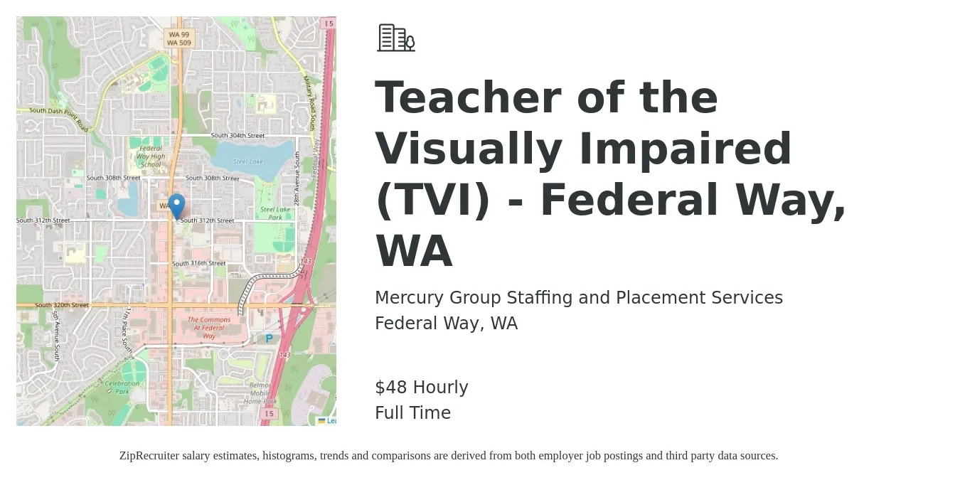 Mercury Group Staffing and Placement Services job posting for a Teacher of the Visually Impaired (TVI) - Federal Way, WA in Federal Way, WA with a salary of $50 Hourly with a map of Federal Way location.
