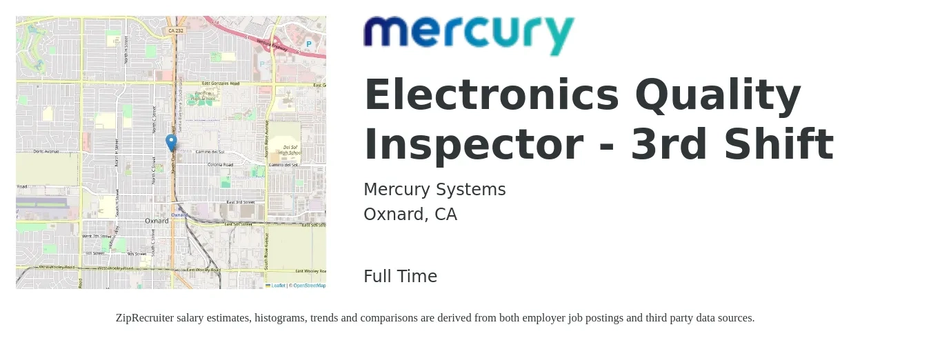 Mercury Systems job posting for a Electronics Quality Inspector - 3rd Shift in Oxnard, CA with a salary of $20 to $25 Hourly with a map of Oxnard location.