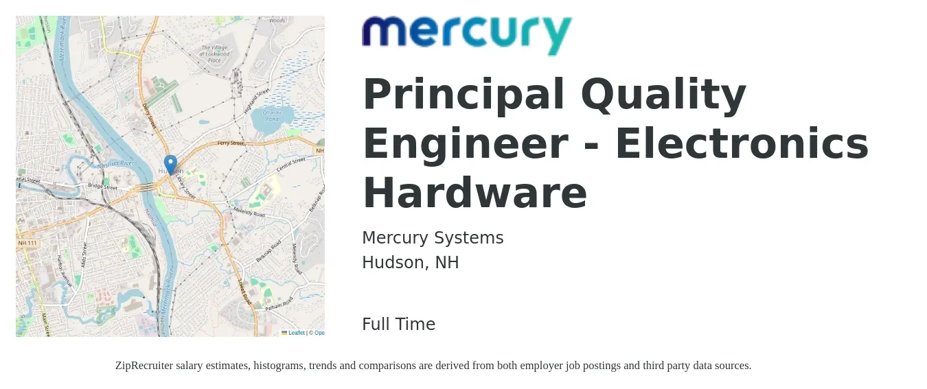 Mercury Systems job posting for a Principal Quality Engineer - Electronics Hardware in Hudson, NH with a salary of $103,600 to $151,700 Yearly with a map of Hudson location.