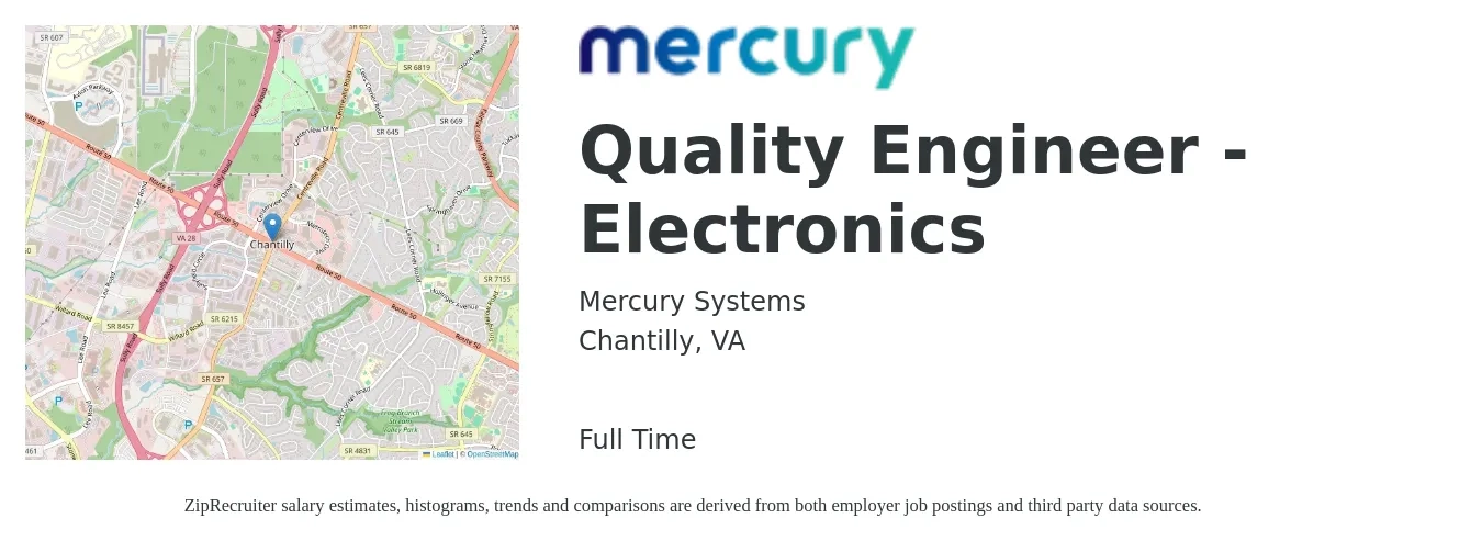 Mercury Systems job posting for a Quality Engineer - Electronics in Chantilly, VA with a salary of $73,700 to $95,200 Yearly with a map of Chantilly location.