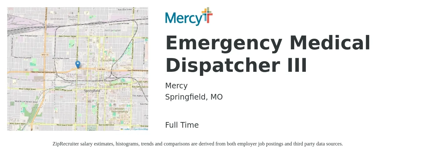 Mercy job posting for a Emergency Medical Dispatcher III in Springfield, MO with a salary of $38,200 to $49,100 Yearly with a map of Springfield location.