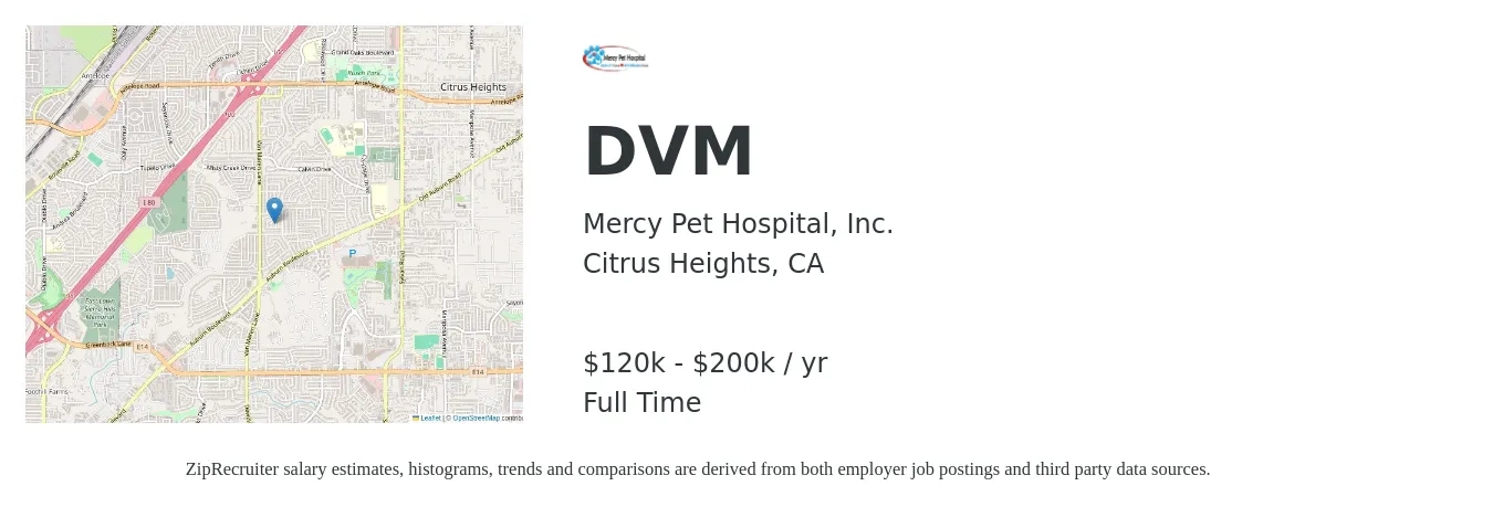 Mercy Pet Hospital, Inc. job posting for a DVM in Citrus Heights, CA with a salary of $120,000 to $200,000 Yearly with a map of Citrus Heights location.