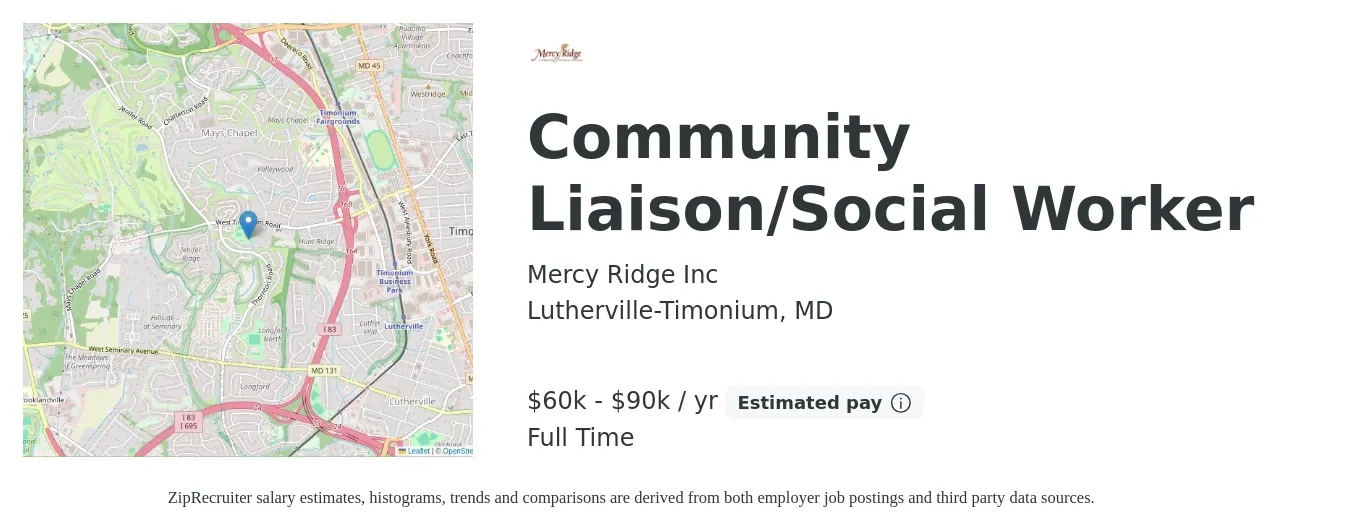 Mercy Ridge Inc job posting for a Community Liaison/Social Worker in Lutherville-Timonium, MD with a salary of $60,000 to $90,000 Yearly with a map of Lutherville-Timonium location.
