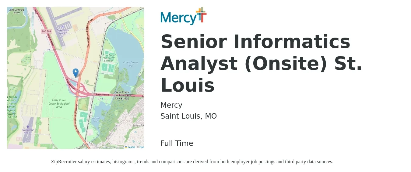 Mercy job posting for a Senior Informatics Analyst (Onsite) St. Louis in Saint Louis, MO with a salary of $85,600 to $113,300 Yearly with a map of Saint Louis location.