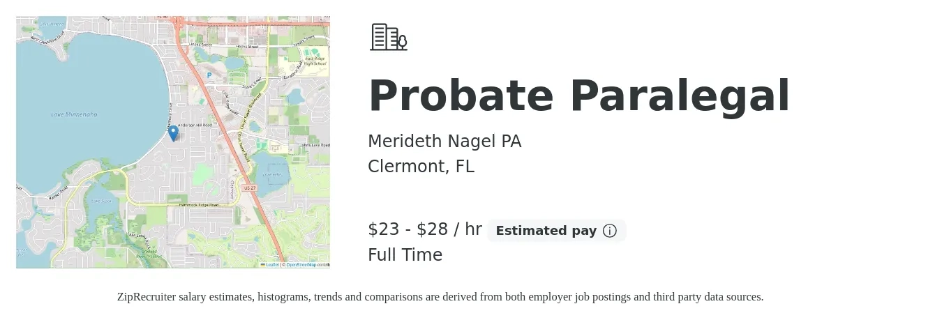 Merideth Nagel PA job posting for a Probate Paralegal in Clermont, FL with a salary of $24 to $30 Hourly with a map of Clermont location.