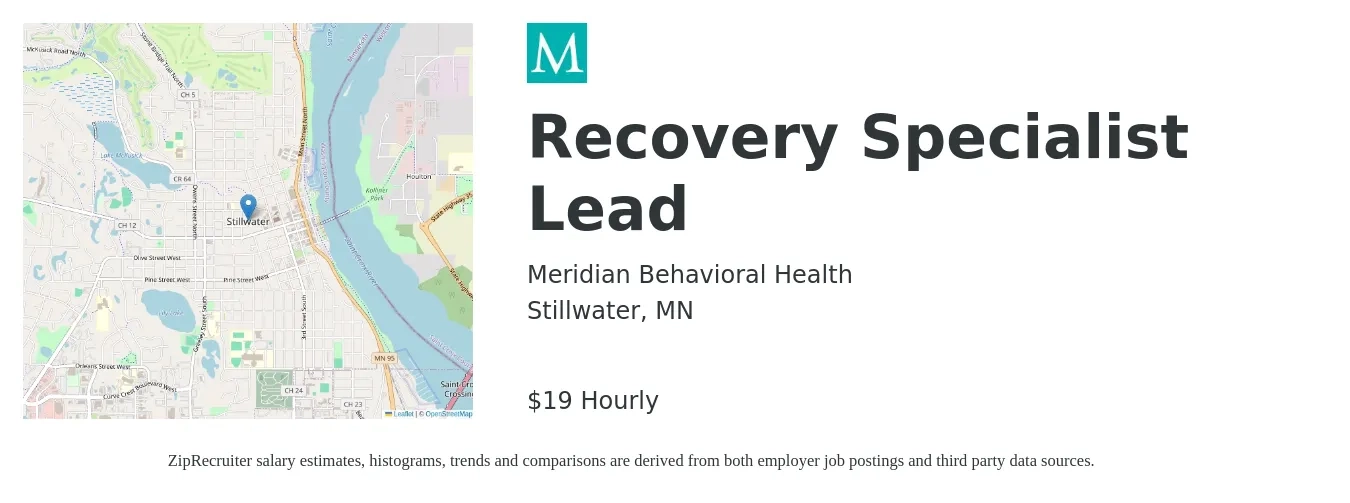 Meridian Behavioral Health job posting for a Recovery Specialist Lead in Stillwater, MN with a salary of $21 Hourly with a map of Stillwater location.