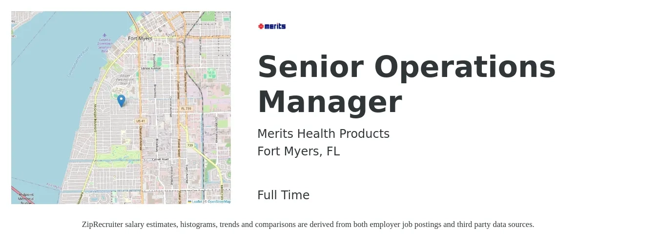 Merits Health Products job posting for a Senior Operations Manager in Fort Myers, FL with a salary of $68,100 to $113,400 Yearly with a map of Fort Myers location.