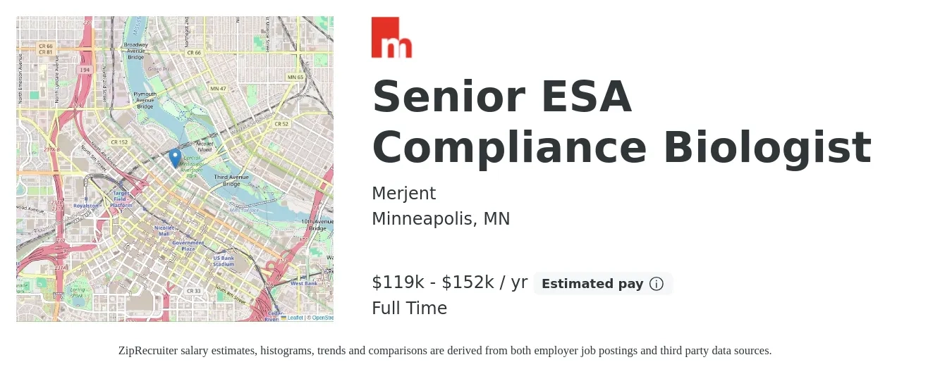 Merjent job posting for a Senior ESA Compliance Biologist in Minneapolis, MN with a salary of $119,000 to $152,000 Yearly with a map of Minneapolis location.