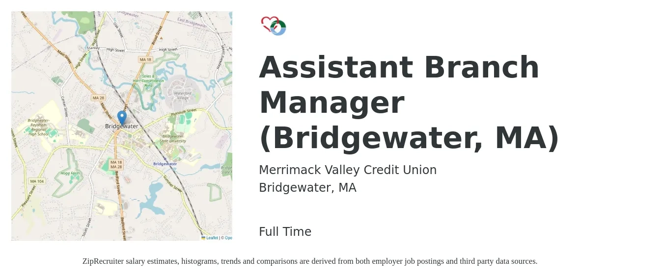 Merrimack Valley Credit Union job posting for a Assistant Branch Manager (Bridgewater, MA) in Bridgewater, MA with a salary of $47,600 to $65,900 Yearly with a map of Bridgewater location.