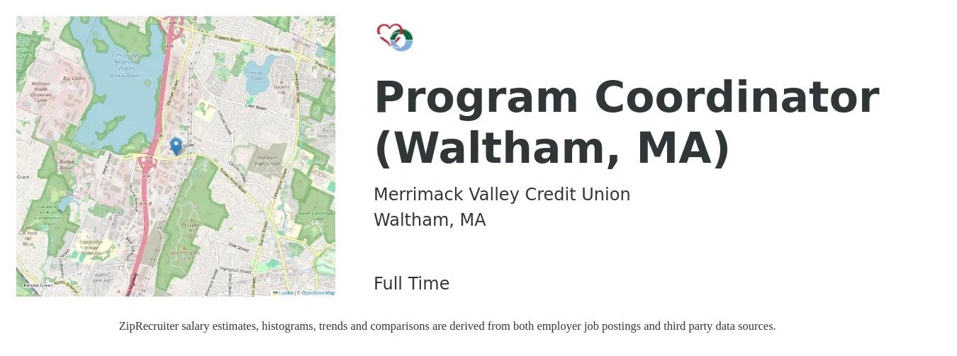 Merrimack Valley Credit Union job posting for a Program Coordinator (Waltham, MA) in Waltham, MA with a salary of $45,900 to $67,700 Yearly with a map of Waltham location.