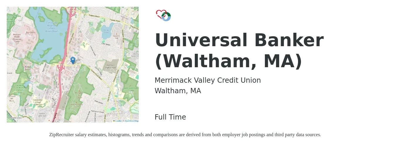 Merrimack Valley Credit Union job posting for a Universal Banker (Waltham, MA) in Waltham, MA with a salary of $20 to $24 Hourly with a map of Waltham location.