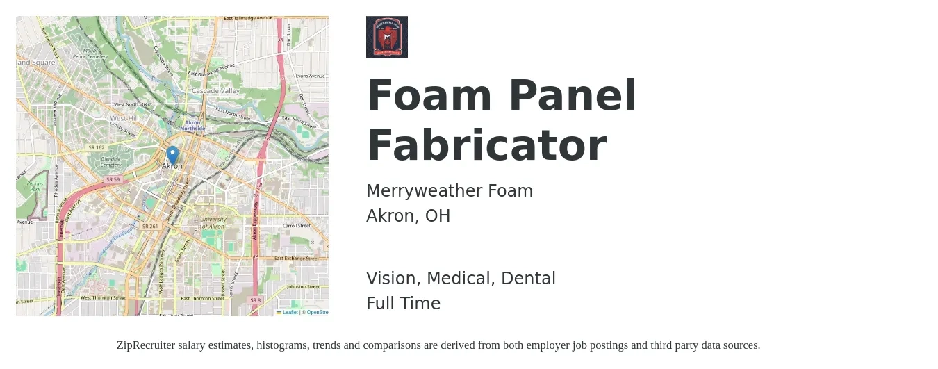 Merryweather Foam job posting for a Foam Panel Fabricator in Akron, OH with a salary of $19 to $31 Hourly and benefits including retirement, vision, dental, life_insurance, and medical with a map of Akron location.