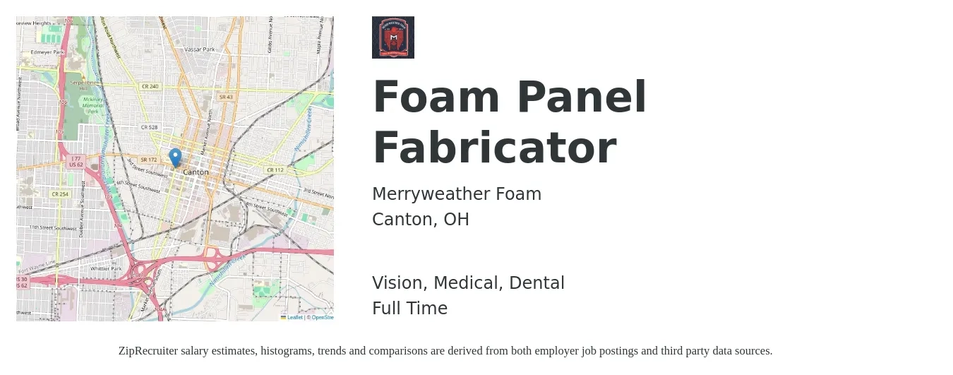 Merryweather Foam job posting for a Foam Panel Fabricator in Canton, OH with a salary of $19 to $30 Hourly and benefits including life_insurance, medical, retirement, vision, and dental with a map of Canton location.