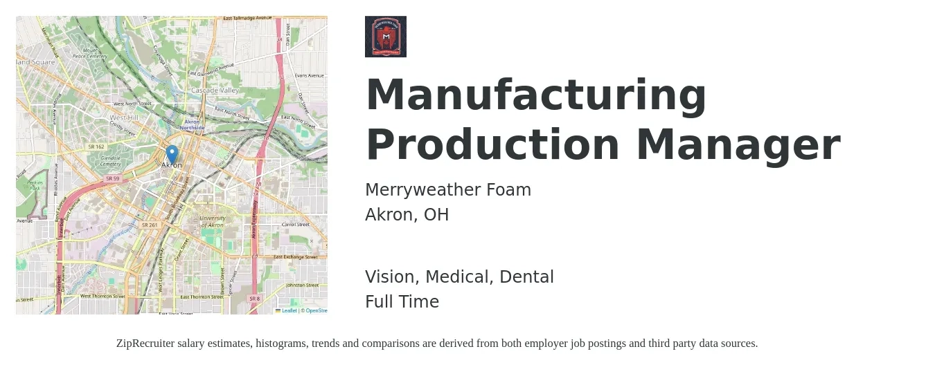 Merryweather Foam job posting for a Manufacturing Production Manager in Akron, OH with a salary of $57,400 to $82,800 Yearly and benefits including dental, life_insurance, medical, pto, retirement, and vision with a map of Akron location.