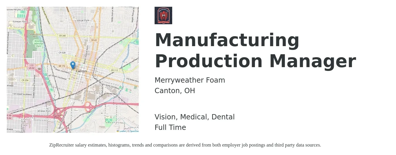 Merryweather Foam job posting for a Manufacturing Production Manager in Canton, OH with a salary of $56,100 to $80,800 Yearly and benefits including medical, retirement, vision, dental, and life_insurance with a map of Canton location.