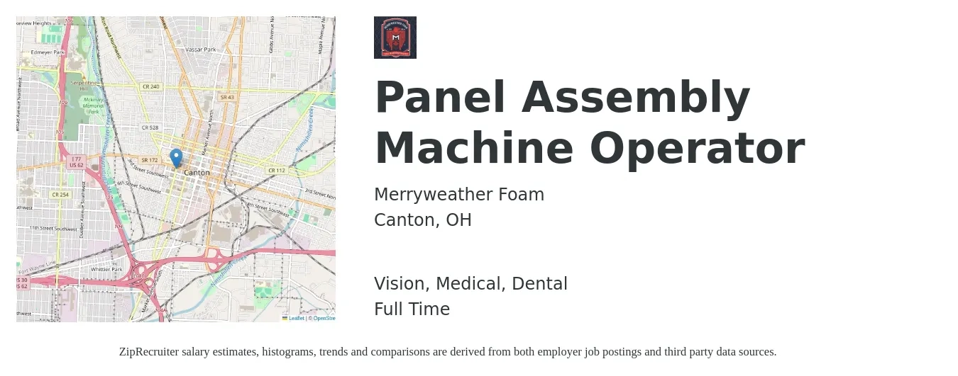 Merryweather Foam job posting for a Panel Assembly Machine Operator in Canton, OH with a salary of $16 to $19 Hourly and benefits including dental, life_insurance, medical, retirement, and vision with a map of Canton location.