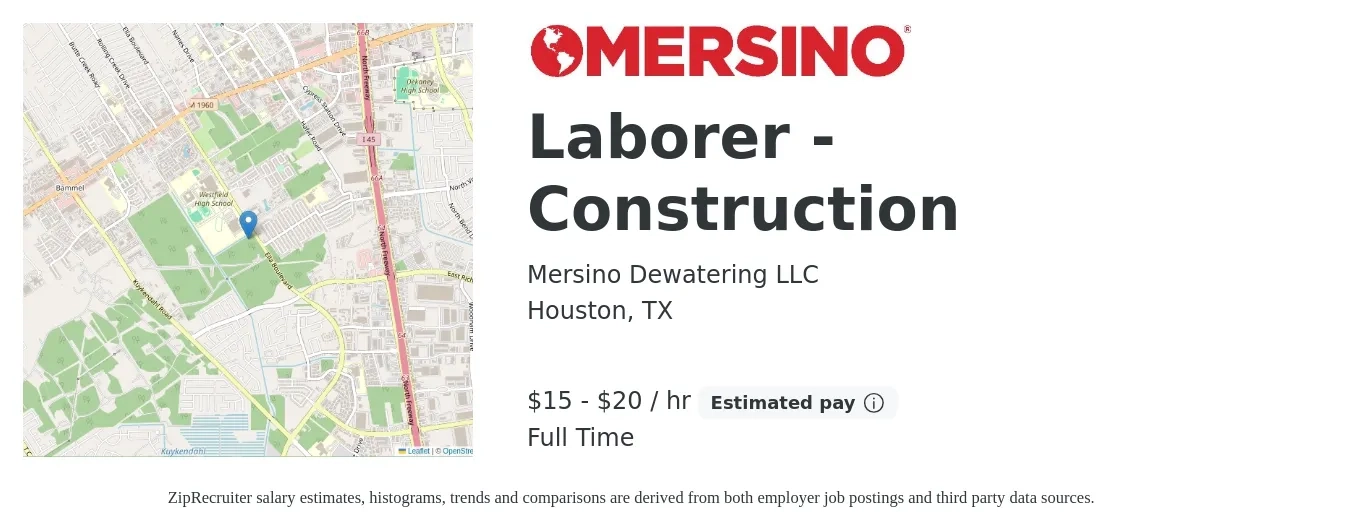 Mersino Dewatering LLC job posting for a Laborer - Construction in Houston, TX with a salary of $16 to $21 Hourly with a map of Houston location.